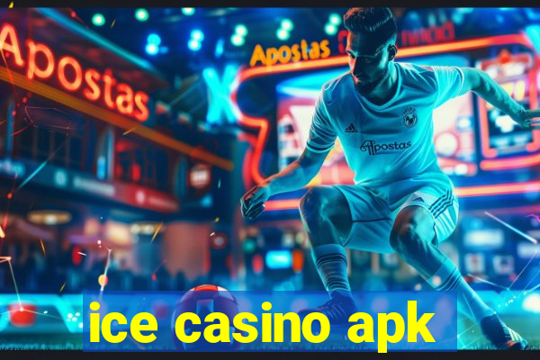 ice casino apk